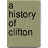 A History Of Clifton
