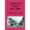 A History Of Paisley door William M. Metcalfe