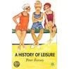 A History of Leisure door Peter Borsay
