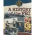 A History Of The Fbi