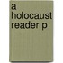 A Holocaust Reader P