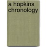 A Hopkins Chronology door John Mcdermott