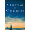A Lifetime Of Church door Tom Speicher