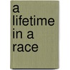 A Lifetime in a Race door Matthew Pinsent
