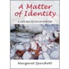 A Matter Of Identity by Margaret Sparshott