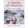 A Matter Of Identity door Margaret Sparshott