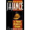 A More Perfect Union door Judith A. Jance