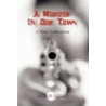 A Murder In Our Town door Arthur Herzog