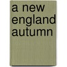 A New England Autumn by Ferenc Mate