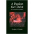 A Passion For Christ