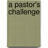 A Pastor's Challenge