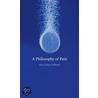 A Philosophy Of Pain door Arne Vetlesen