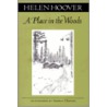 A Place In The Woods door Helen Hoover