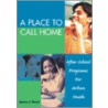 A Place To Call Home door Nancy L. Deutsch