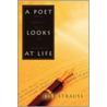 A Poet Looks At Life by Jess Strauss