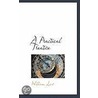 A Practical Treatise by William Law
