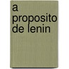 A Proposito de Lenin door Slavoj Zizek