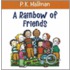 A Rainbow of Friends