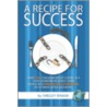 A Recipe For Success by Shelley Kinash
