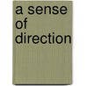 A Sense of Direction by William Ball