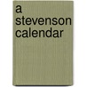 A Stevenson Calendar door Florence L. Tucker