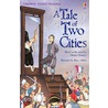 A Tale Of Two Cities door Mary Sebag-Montefiore