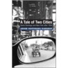 A Tale Of Two Cities door Jesse Hoffnung-Garskof