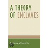 A Theory Of Enclaves by Evgeny Vinokurov