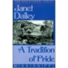 A Tradition Of Pride by Janet Dailey