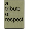 A Tribute Of Respect by Troy Citizens