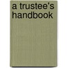 A Trustee's Handbook by Loring Augustus Peabody