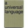 A Universal Language door James Ruggles