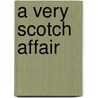 A Very Scotch Affair by Robin Jenkins