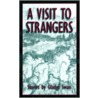 A Visit To Strangers door Gladys Swan