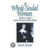 A Whole-Souled Woman by Susan Strane