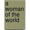 A Woman of the World by Jack London