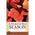 A Word In Due Season