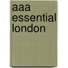 Aaa Essential London by Paul Murphy