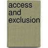 Access And Exclusion door Onbekend