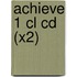 Achieve 1 Cl Cd (x2)