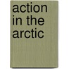 Action In The Arctic door Peter Leslie
