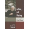 Action, Art, History by Michael Kelly