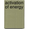 Activation of Energy by Pierre Teilhard de Chardin