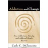 Addiction And Change door Carlo C. DiClemente