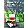 Addiction In America door Ida Walker