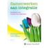 Samenwerken aan integratie