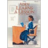 Addy Learns a Lesson by Connie Rose Porter