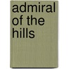 Admiral of the Hills door Frank A. Driskell