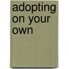 Adopting on Your Own door Lee Varon