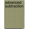Advanced Subtraction door S. Harold Collins